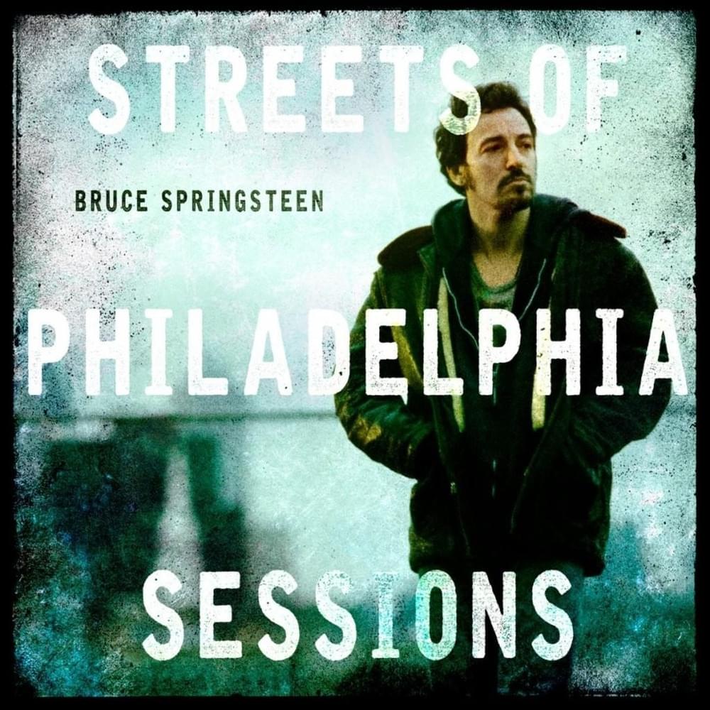 Streets of Philadelphia Sessions
