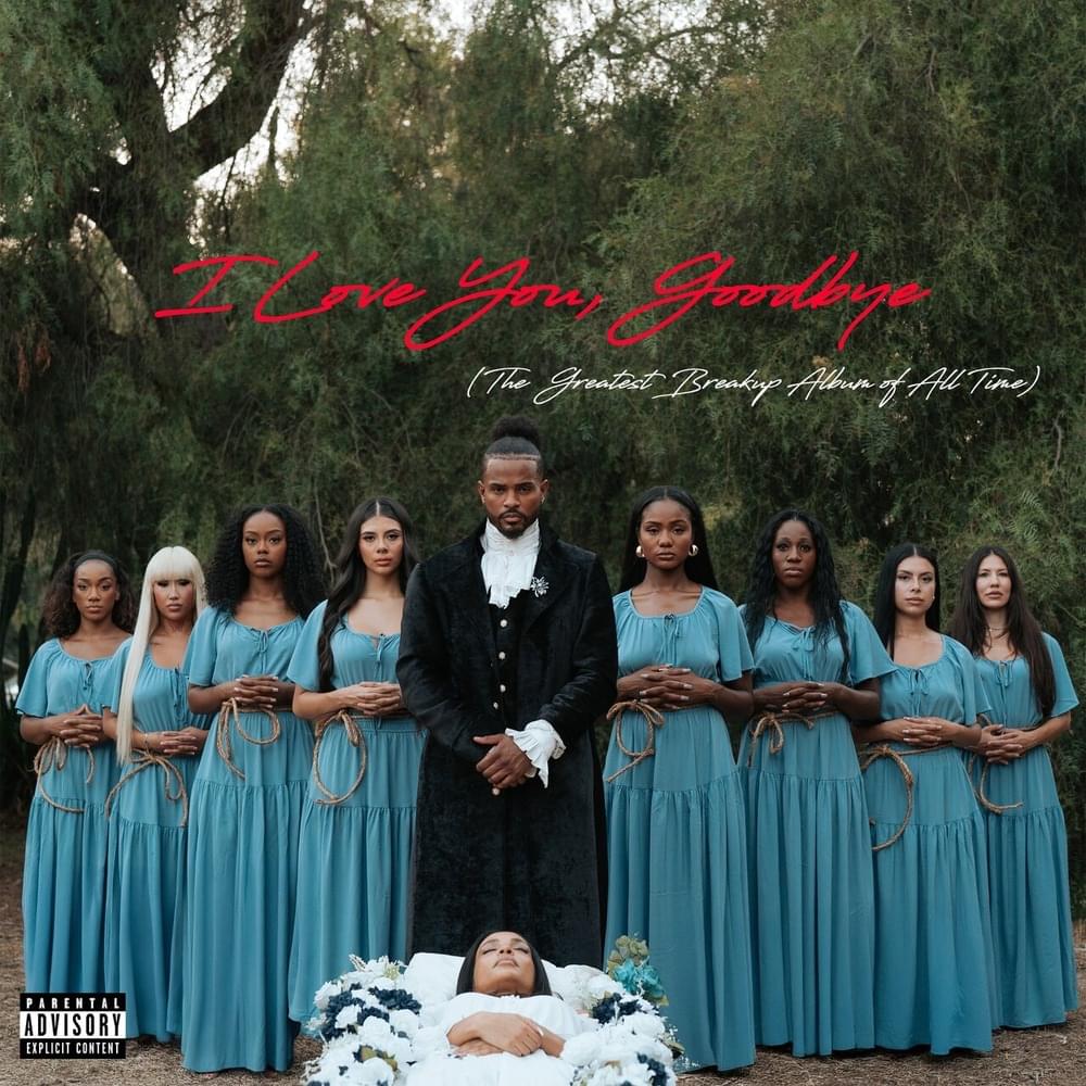 I Love You, Goodbye (The Greatest Breakup Album of All Time)