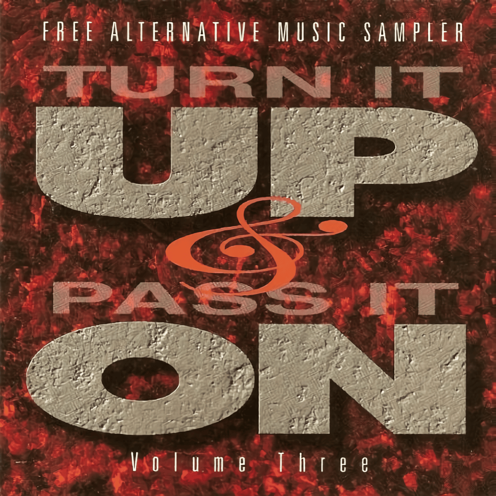 Turn It Up & Pass It On: Volume 3