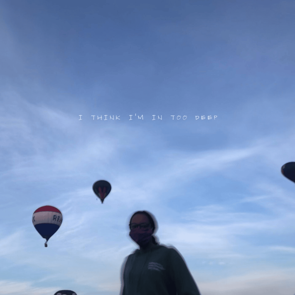I Think I’m in Too Deep - EP