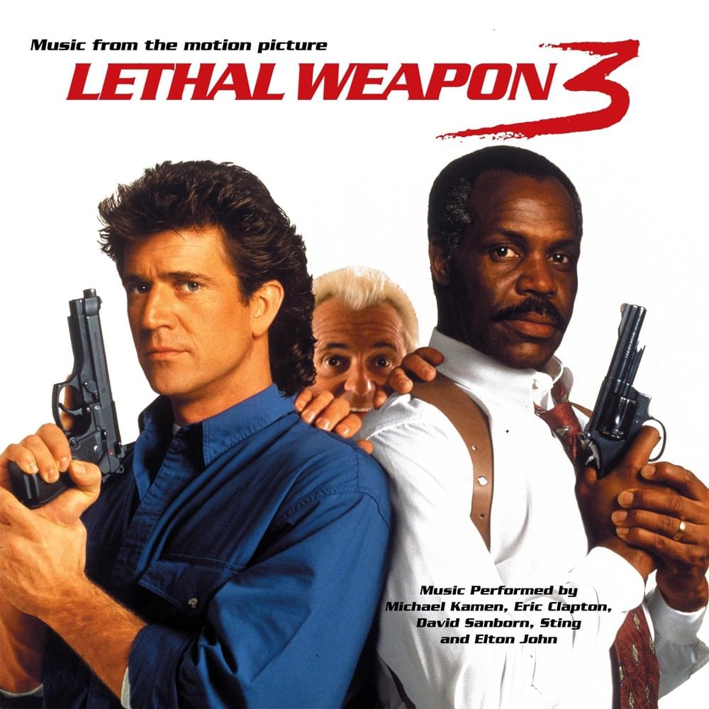Lethal Weapon 3 (Original Motion Picture Soundtrack)
