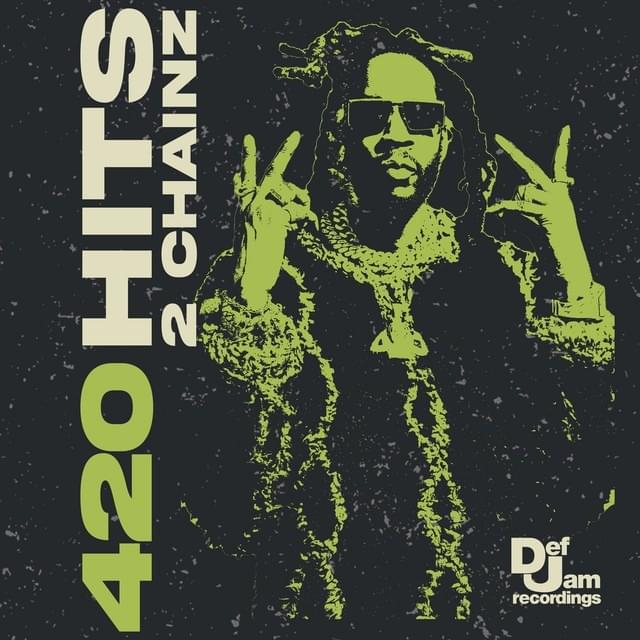 420 Hits: 2 Chainz - EP