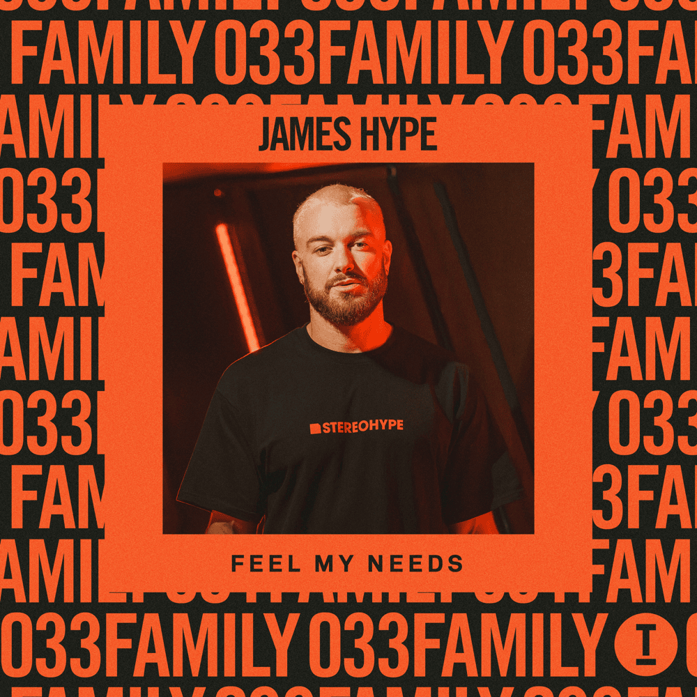 James Hype: Family 033 (DJ Mix)