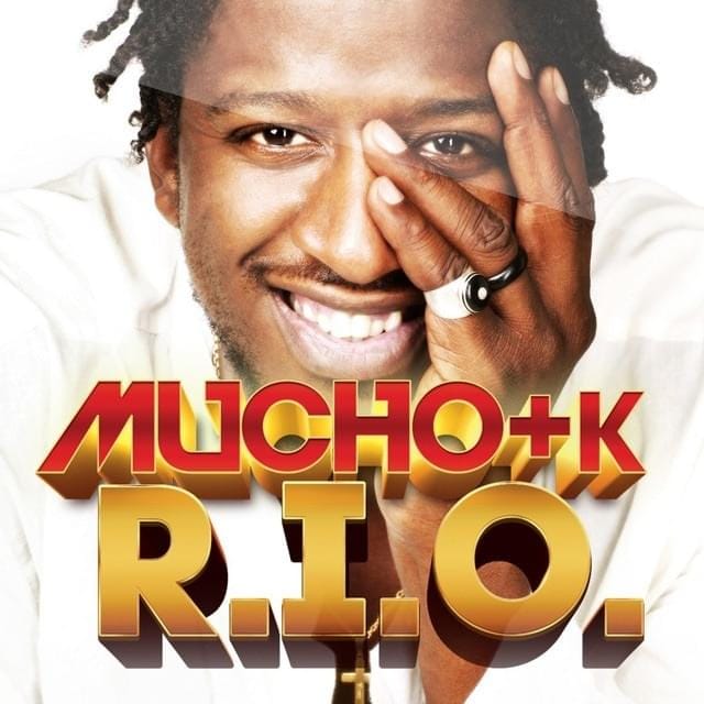 Mucho + K
