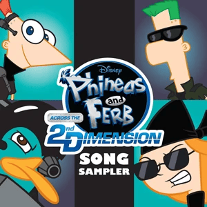 Phineas and Ferb: Across the 2nd Dimension Song Sampler