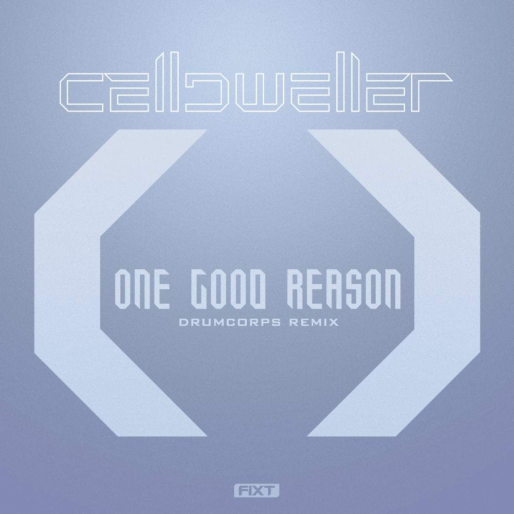 One Good Reason (Drumcorps Remix) [Single]