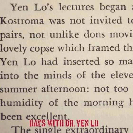 Days With Dr. Yen Lo