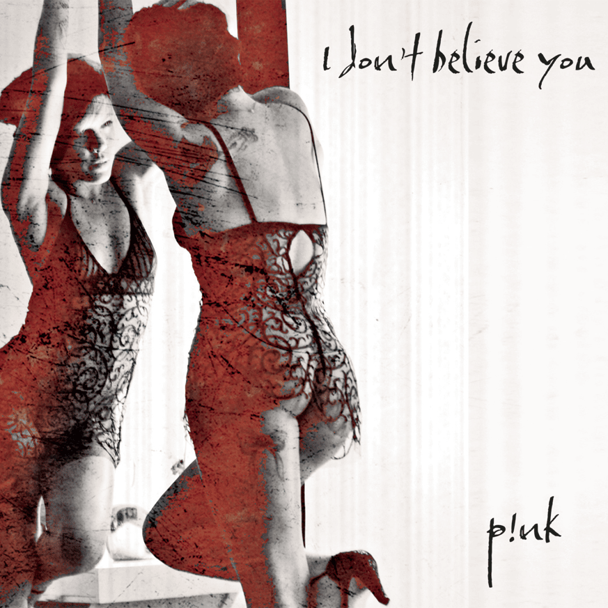 I Don’t Believe You - Single