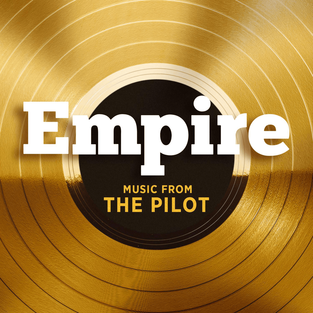Empire: Music From The Pilot - EP