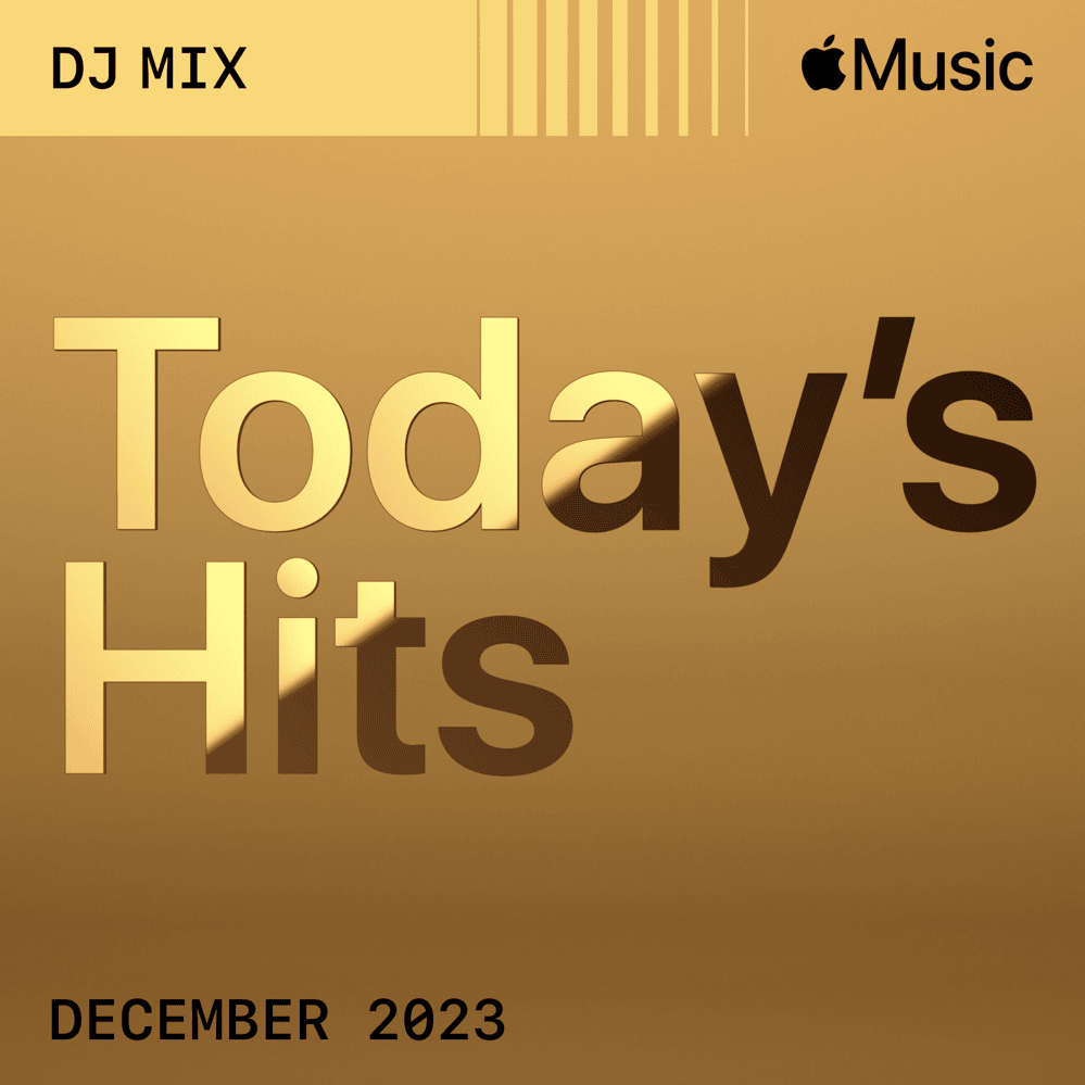 Today’s Hits: December 2023 (DJ Mix)