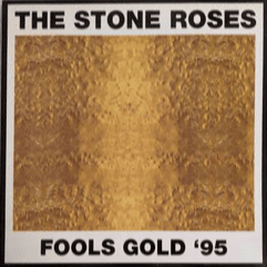 Fools Gold ’95 - Single