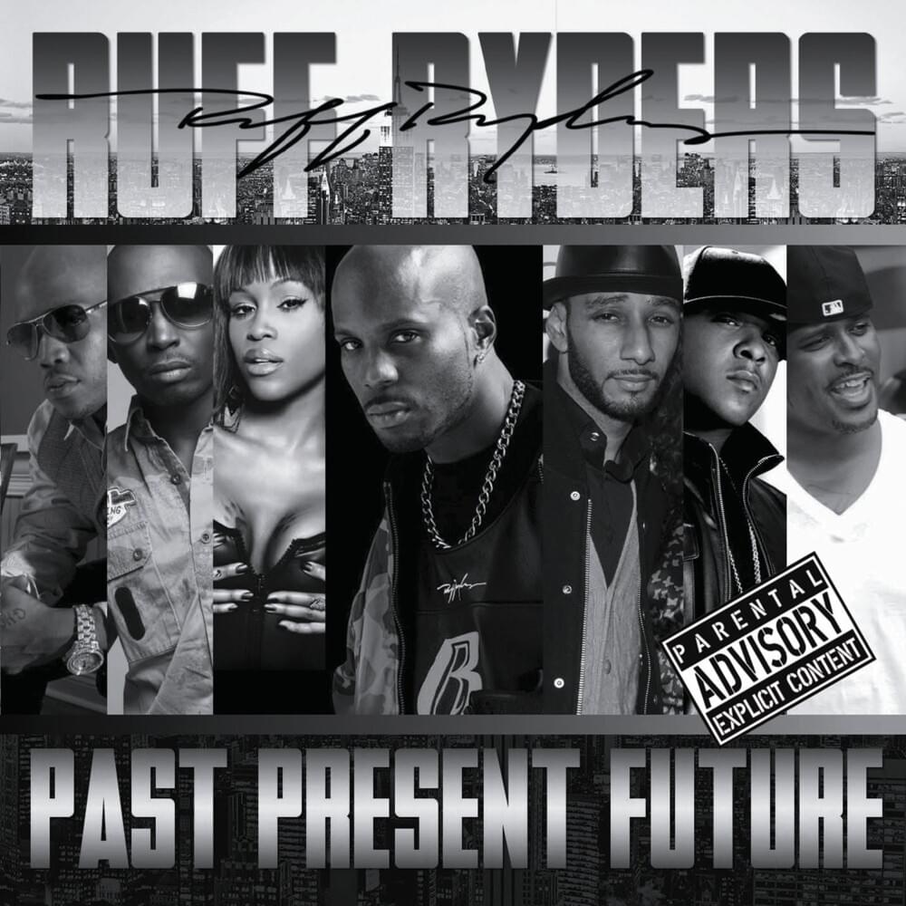 Ruff Ryders: Past, Present, Future (compilation)