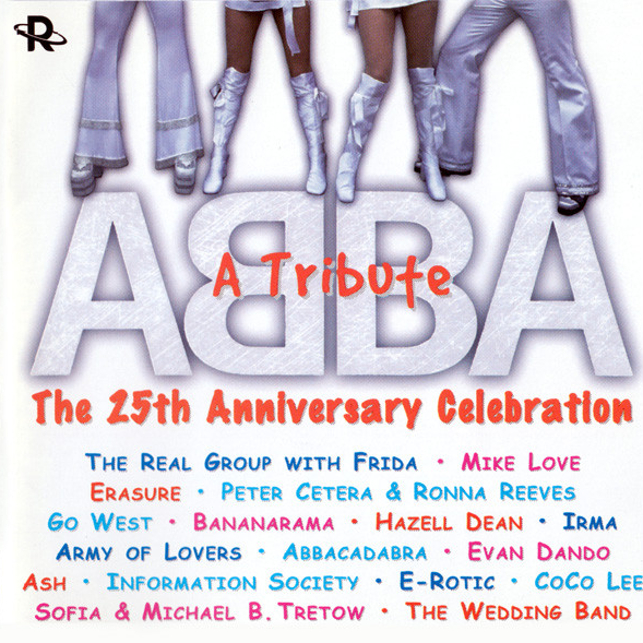 ABBA - A Tribute: The 25th Anniversary Celebration