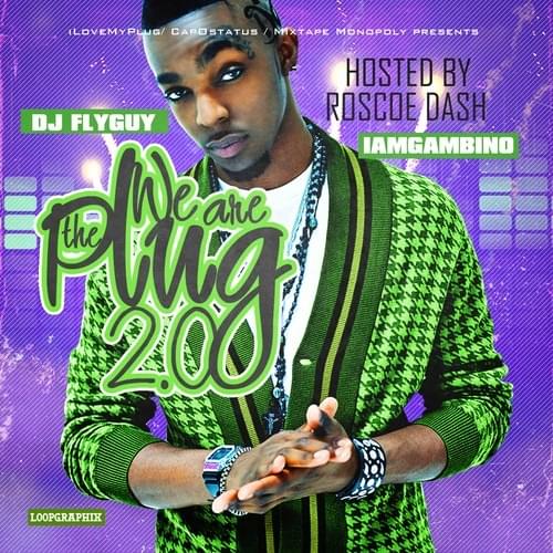 We Are The Plug 2.0