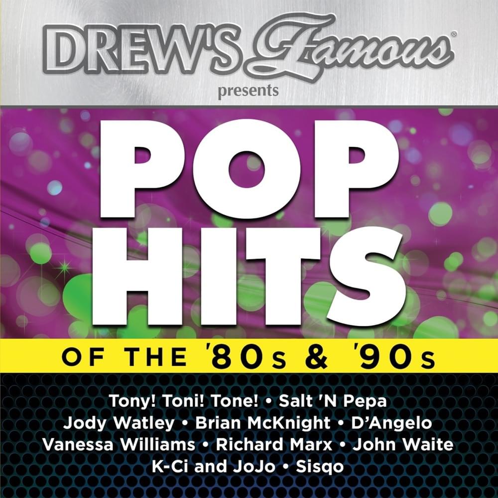 Drew’s Famous Presents: Pop Hits Of The 80's & 90's