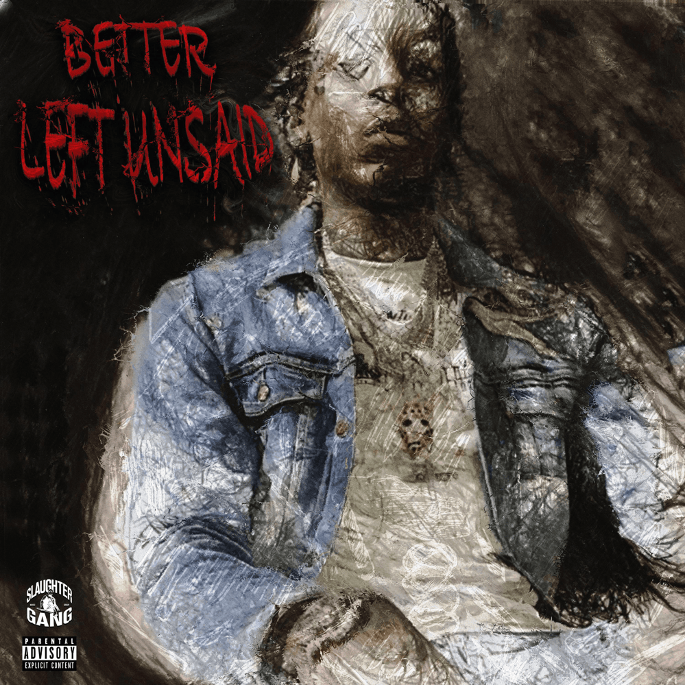 better Left Unsaid