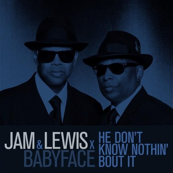 He Don’t Know Nothin’ Bout It - Single