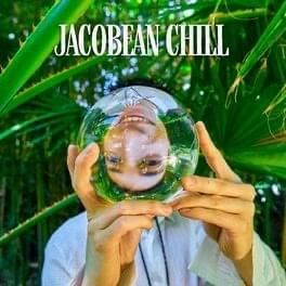 Jacobean Chill - EP