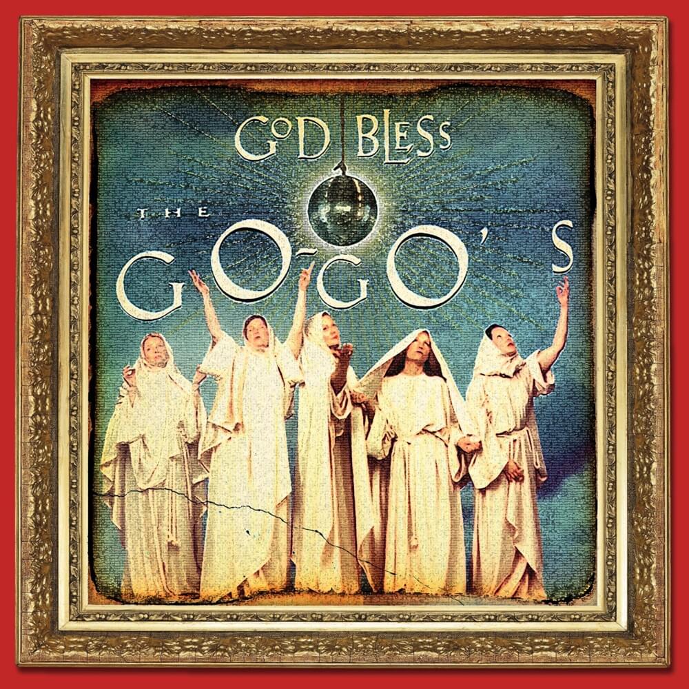 God Bless The Go-Go’s (Deluxe Version)
