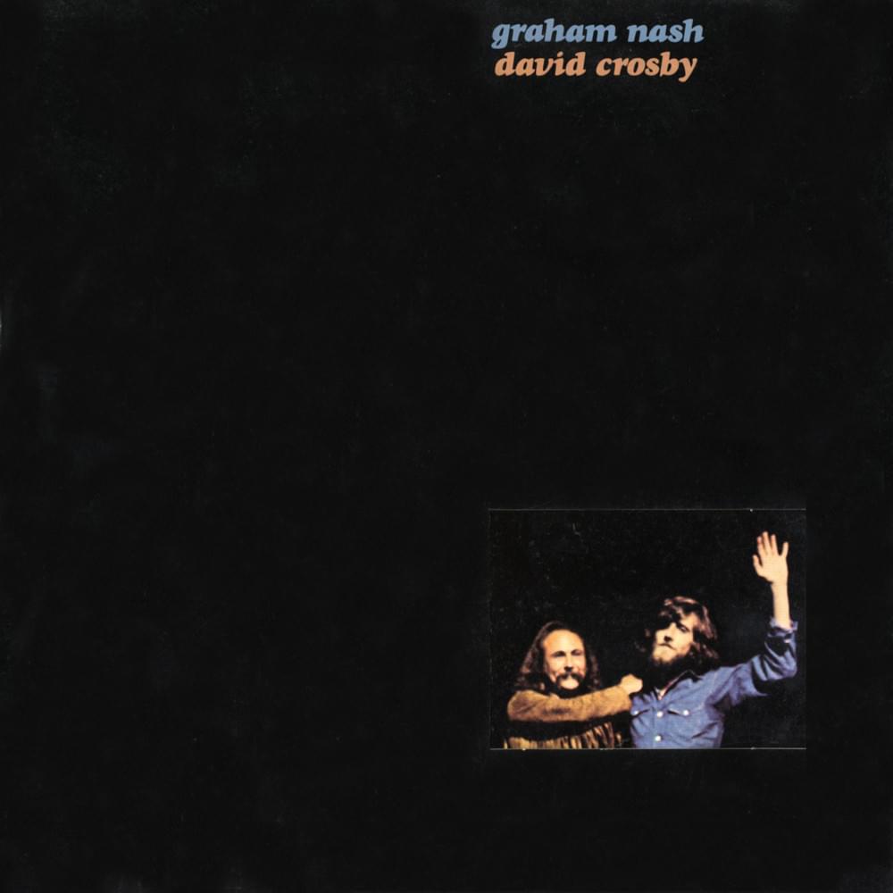 Graham Nash David Crosby