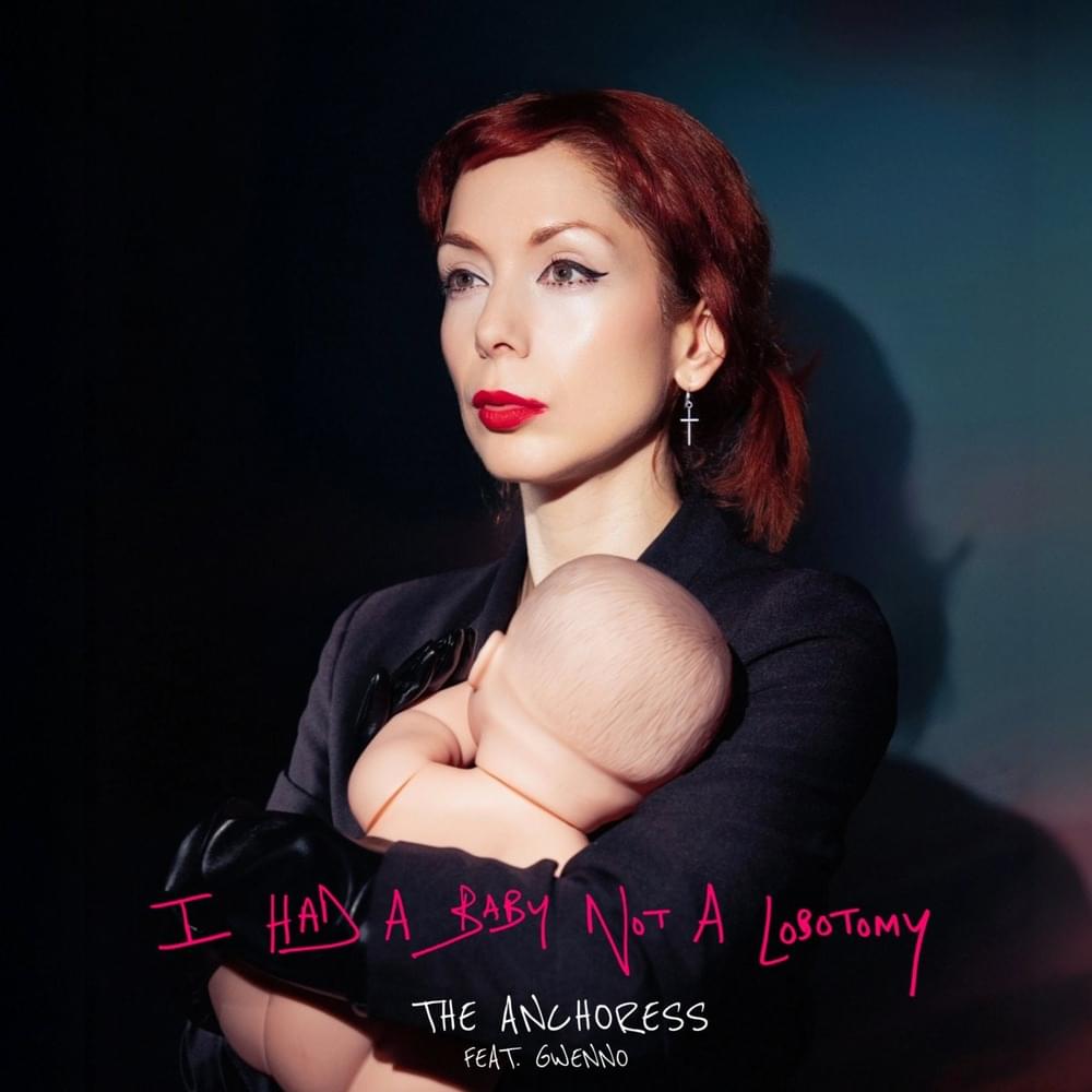 I Had a Baby Not A Lobotomy (single)