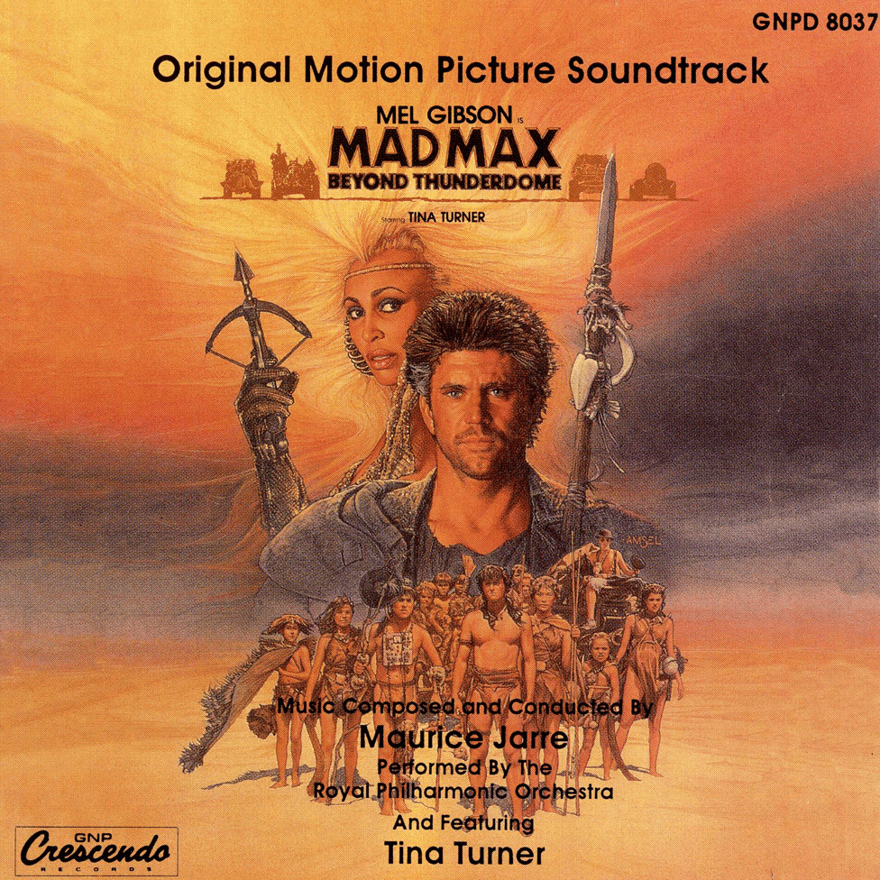 Mad Max: Beyond Thunderdome (Original Motion Picture Soundtrack)