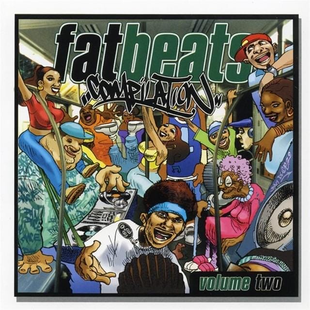 Fat Beats Compilation Vol. 2