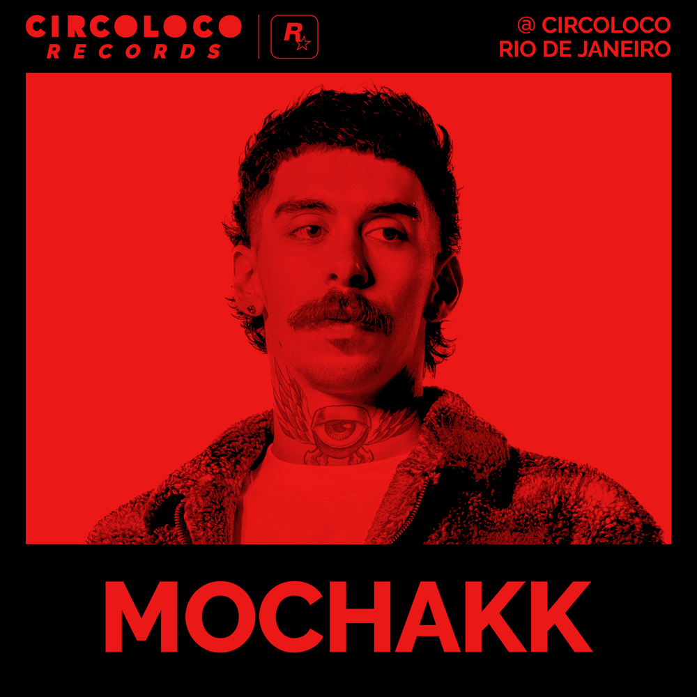 Mochakk at Circoloco Rio De Janeiro (DJ Mix)
