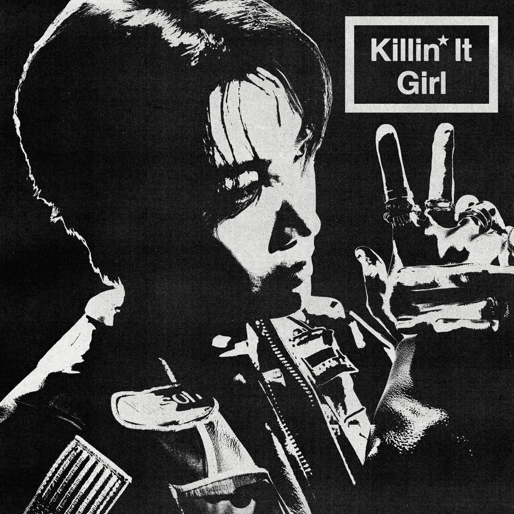 Killin’ It Girl (Remixes)