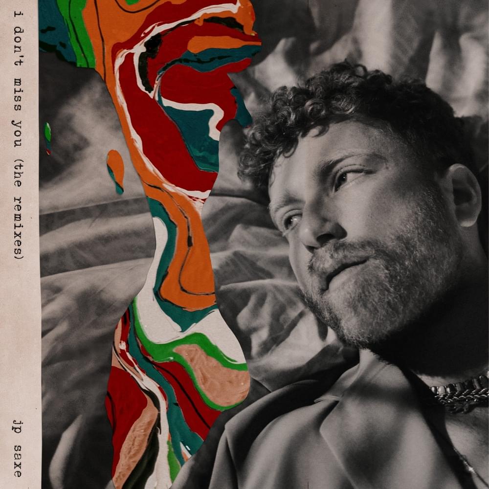 I Don’t Miss You (The Remixes)