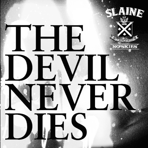 The Devil Never Dies 
