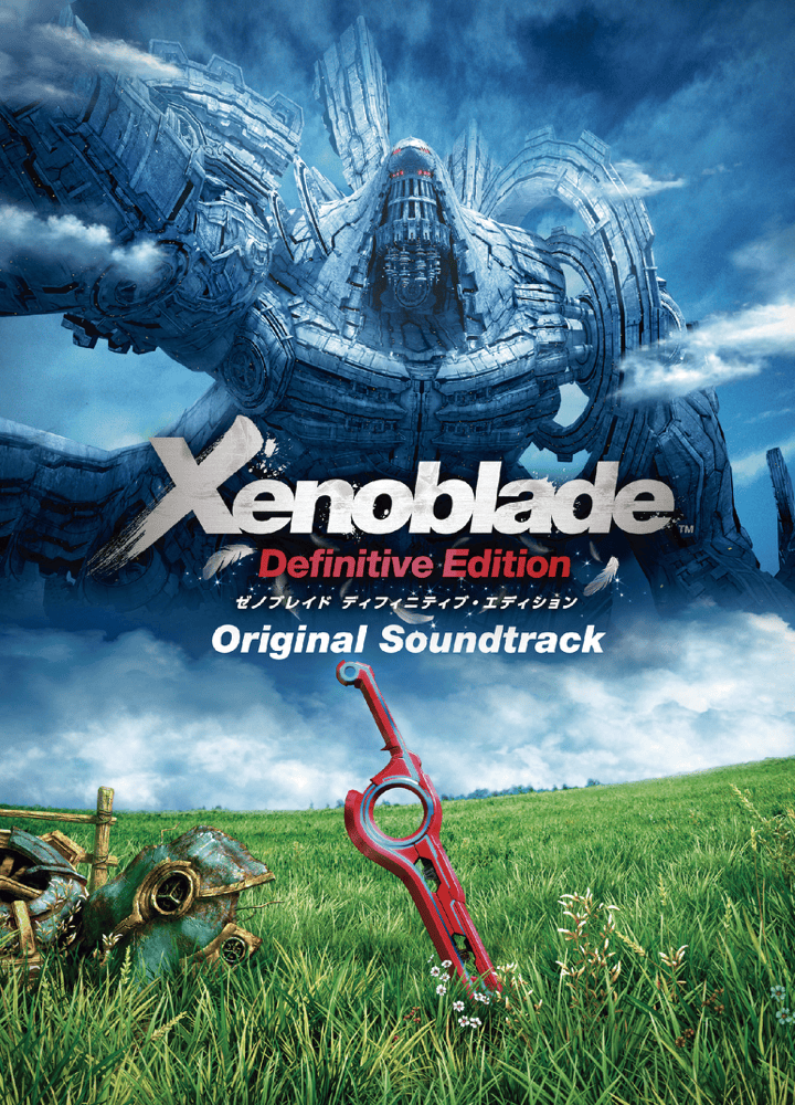 Xenoblade Chronicles: Definitive Edition (Original Soundtrack)