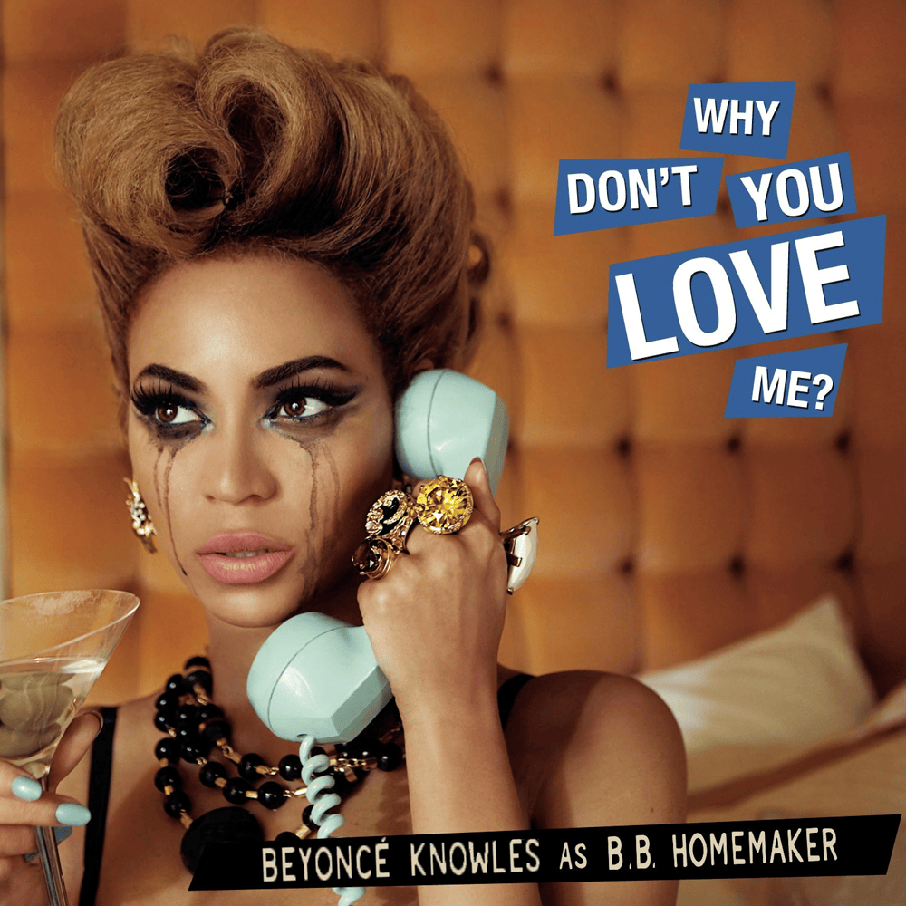 Why Don’t You Love Me