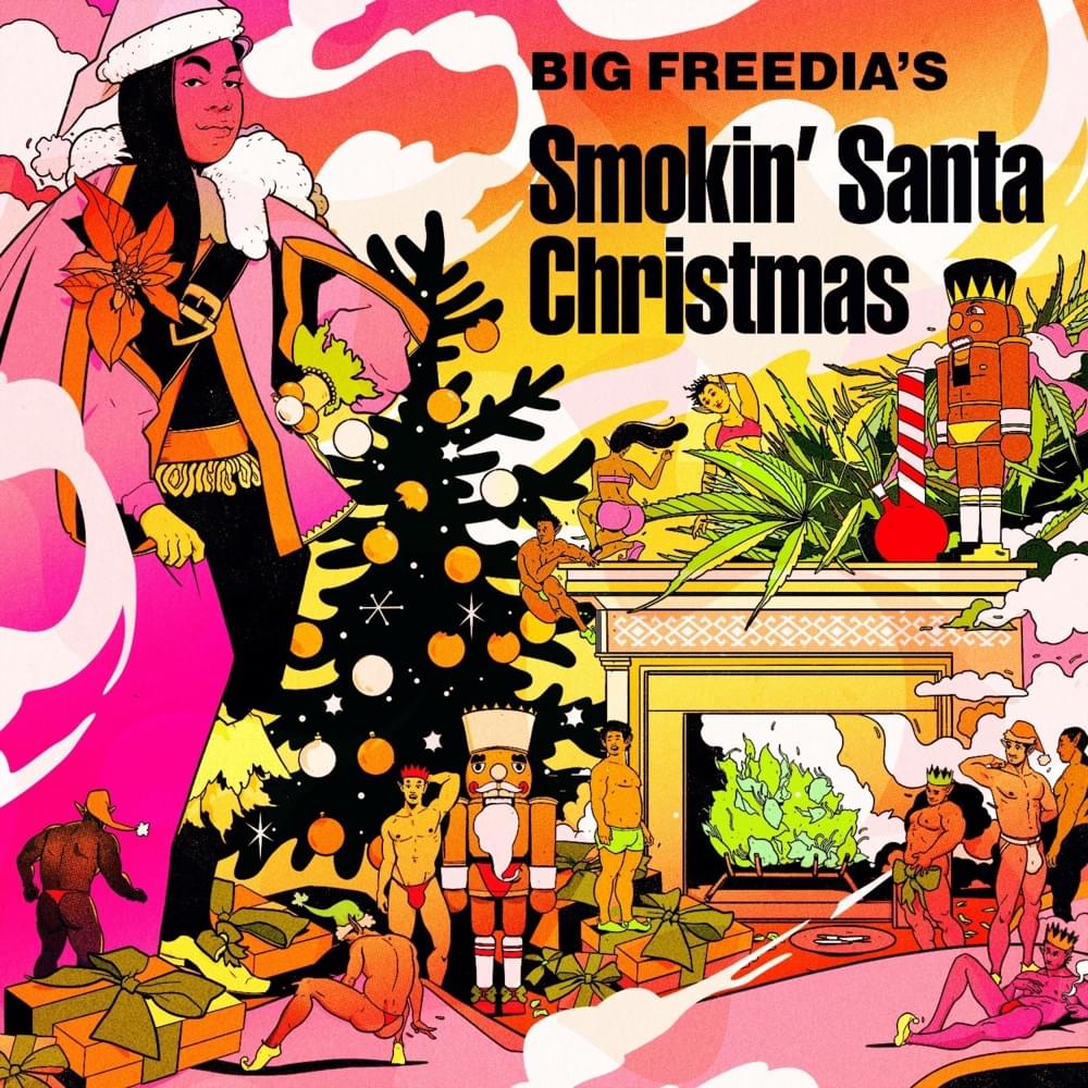 Big Freedia's Smokin Santa Christmas - EP