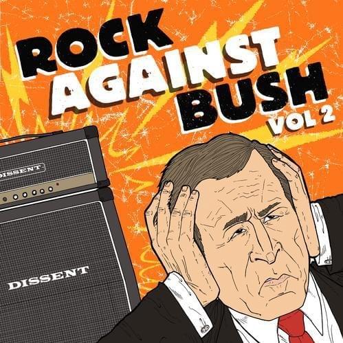 Rock Against Bush, Vol. 2