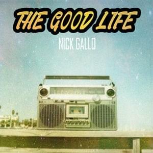 The Good Life -Mixtape