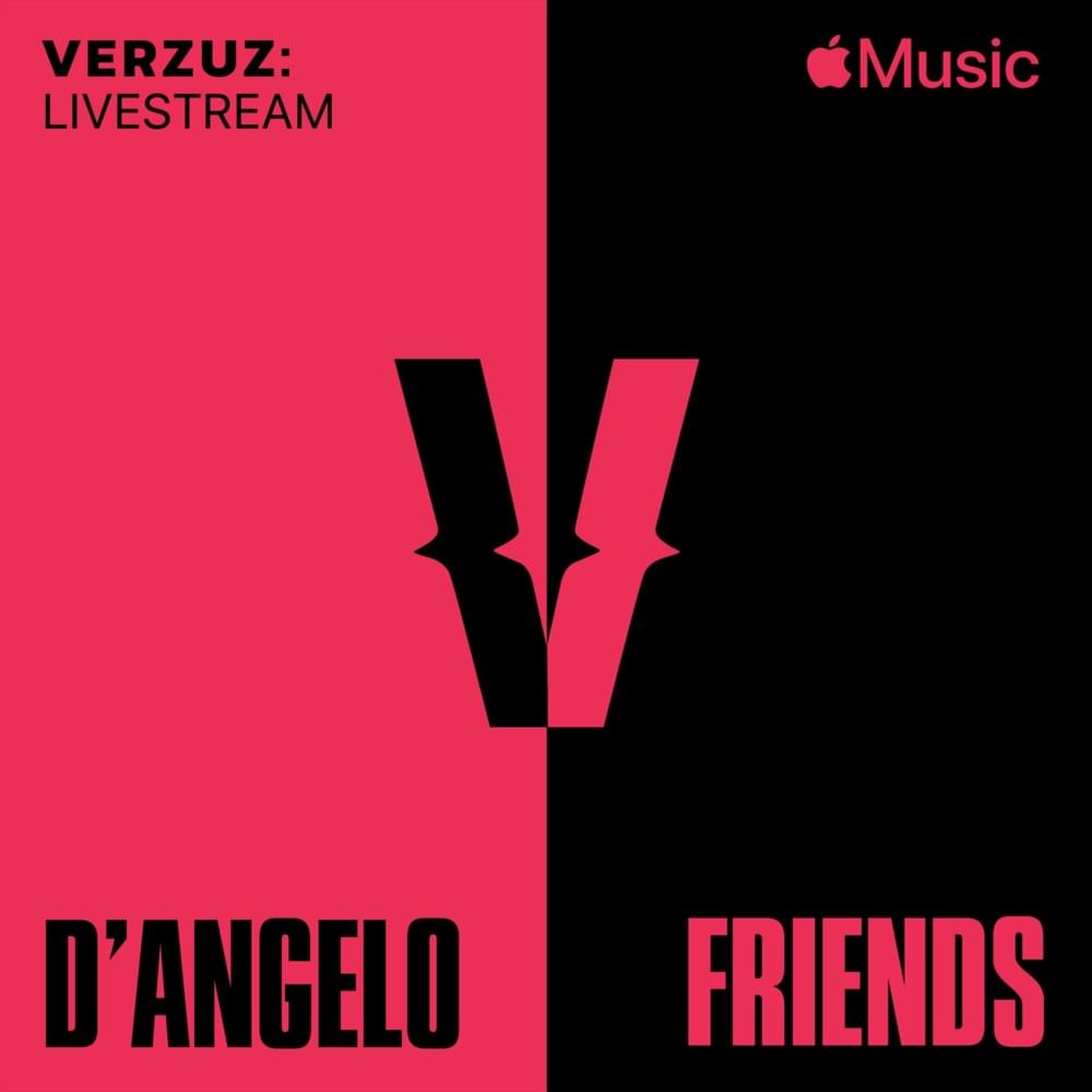 Verzuz: D’Angelo x Friends (Live)