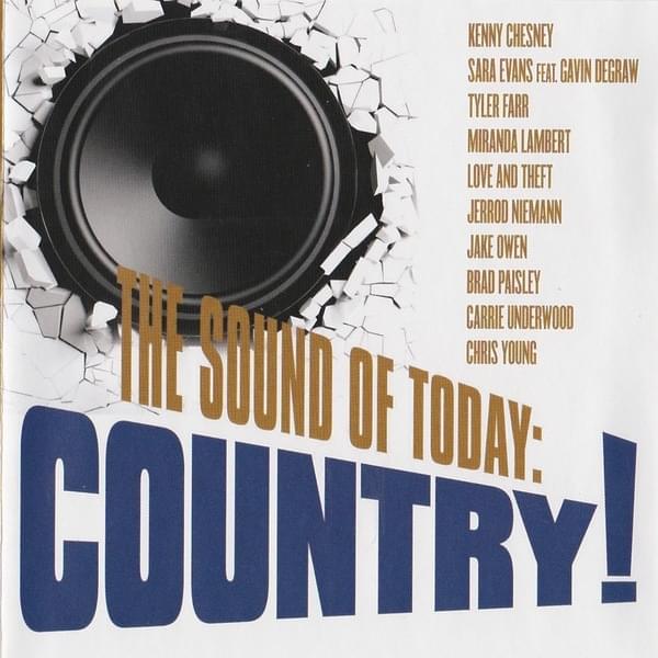 The Sound Of Today: Country!