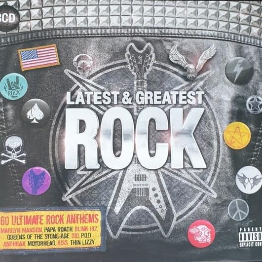 Latest & Greatest Rock - 60 Ultimate Rock Anthems
