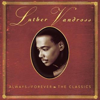 Always & Forever: The Classics