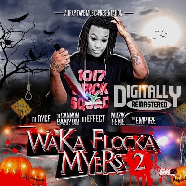 Waka Flocka Myers 2