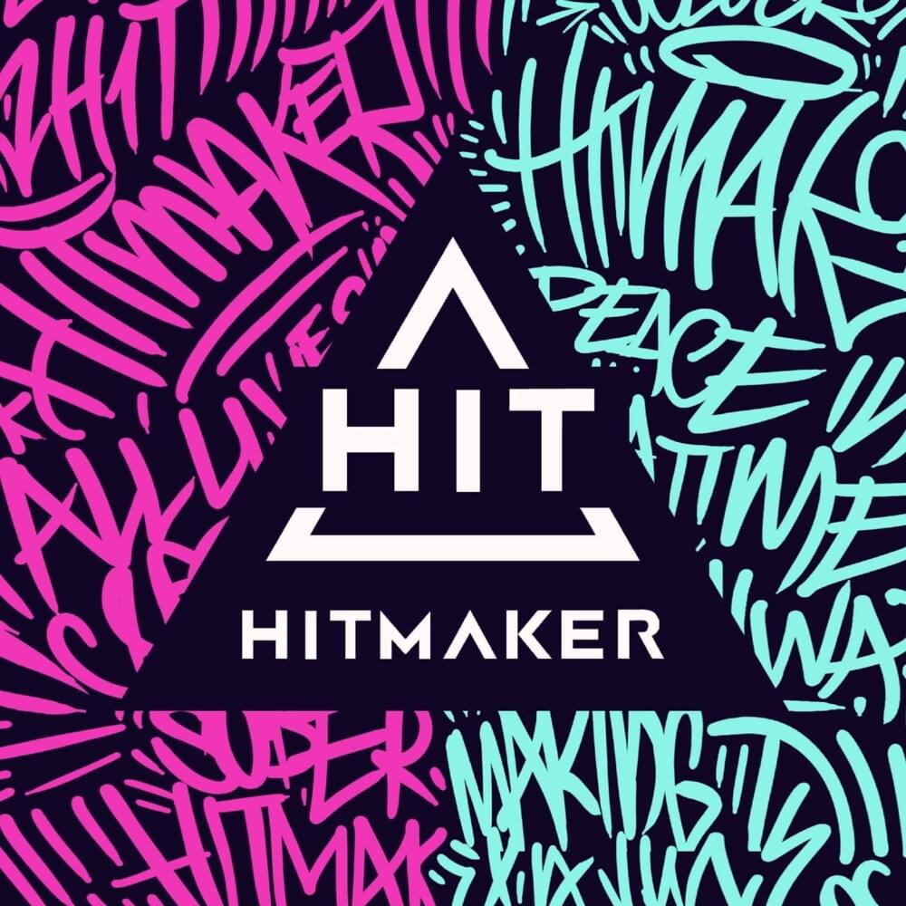 HITMAKER