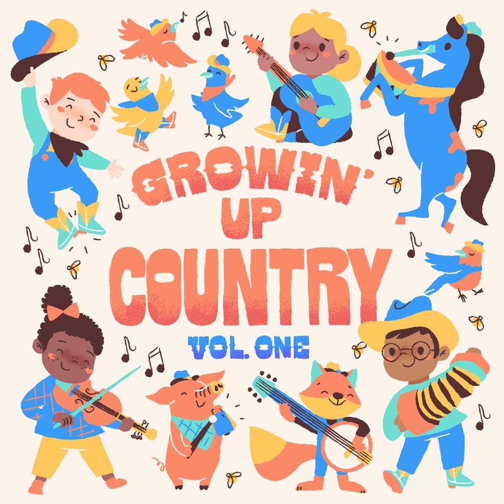 Growin’ Up Country Vol. 1