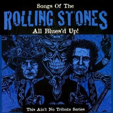 All Blues’d Up: Songs of the Rolling Stones
