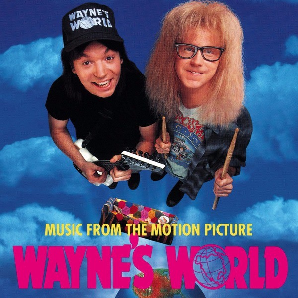 Wayne’s World (Music from the Motion Picture)