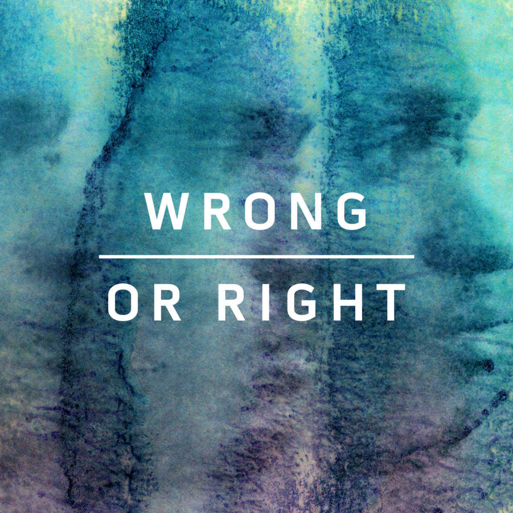 Wrong or Right - EP