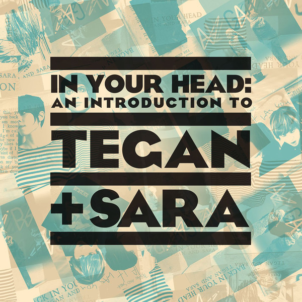 In Your Head: An Introduction to Tegan and Sara - EP