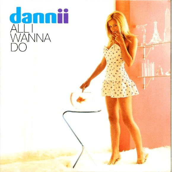 All I Wanna Do - Single