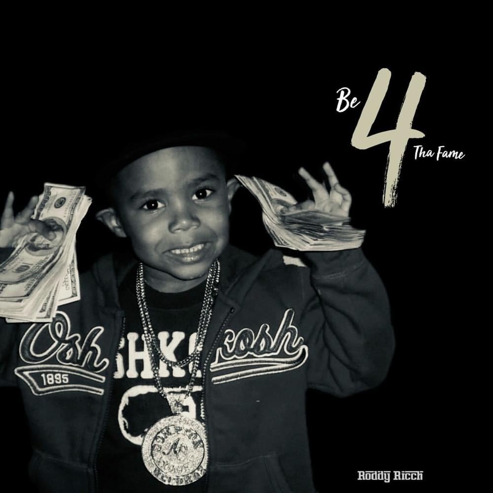 Be 4 Tha Fame