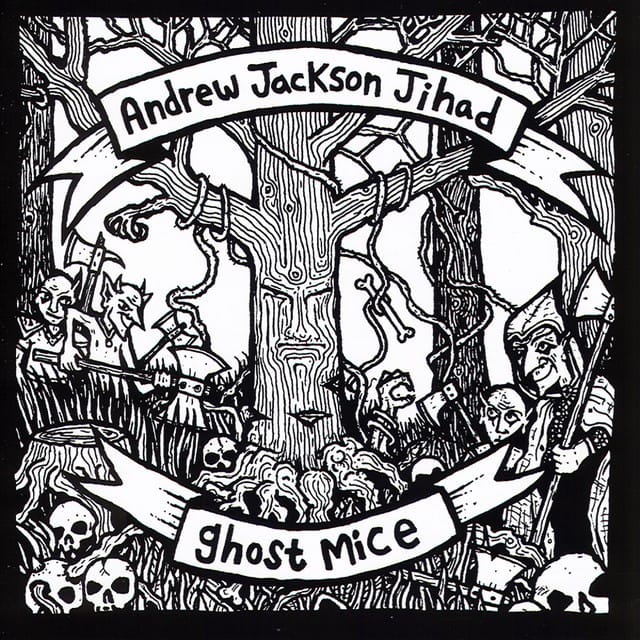 Andrew Jackson Jihad & Ghost Mice